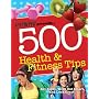 Seventeen 500 Health & Fitness Tips: Eat Right, Wo&hellip by Meghann Foye