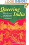 Queering India: Same-Sex Love and Eroticism in Indian Culture and Society