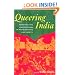 Queering India: Same-Sex Love and Eroticism in Indian Culture and Society