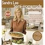 Sandra Lee Semi-Homemade Gatherings
