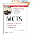 MCTS Windows 7 Configuration Study Guide: Exam 70-680