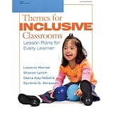 Themes for Inclusive Classrooms: Lesson Plans for Every Learner (Early Childhood Education) ~ Cynthia G. Simpson