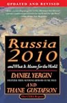 Russia 2010: And What It Means for th...