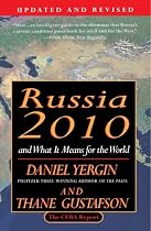 Russia 2010: And What It Means for the World
