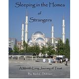 Sleeping in the Homes of Strangers: A Month-Long Journey of Trust
