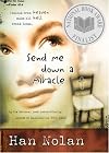 Send Me Down a Miracle