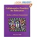 Collaborative Practices for Educators: Six Keys to Effective Communication