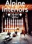 Alpine Interiors (Interiors (Taschen))