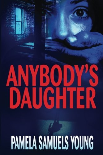 Anybody's Daughter (Angela Evans Series No. 2), by Pamela Samuels Young