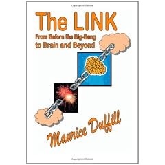 The Link: From Before the Big-Bang to Brain and Beyond