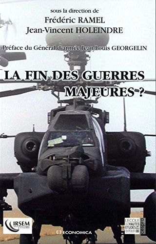 La fin des guerres majeures ? La fin des guerres majeures ?