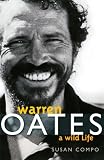 Warren Oates: A WIld Life (Screen Classics)