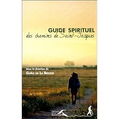 Guide spirituel des chemins de Saint-Jacques