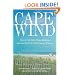 Cape Wind: Money, Celebrity, Energy, Class, Politics, and the Battle for Our Energy Future