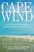 Books : Cape Wind: Money, Celebrity, Energy, Class, Politics, and the Battle for Our Energy Future