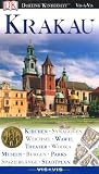 Produkt-Bild: Vis a Vis Reisef&uuml;hrer Krakau: Kirchen, Synagogen, Weichsel, Wawel, Theater, Wodka, Museen, Burgen, Parks, Spazierg&auml;nge, Stadtplan