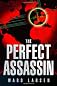 The Perfect Assassin