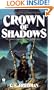 Crown of Shadows (The Coldfire Trilogy, Book 3)