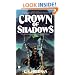 Crown of Shadows: the Coldfire Trilogy