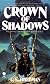 Crown of Shadows