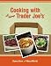 Books : Cooking with All Things Trader Joe's (Hardcover)