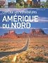 Am�rique du Nord : L'atlas des voyageurs