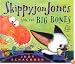 Skippyjon Jones and the Big Bones (Skippyjon Jones)