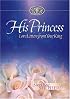 His Princess: Love Letters from Your King (His Princess)