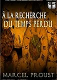 &Atilde;� la recherche du temps perdu (compl&Atilde;&uml;te)