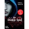 Das dunkle Spiel - Die Entscheidung: Band 3
