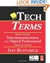 Tech Terms, Third Edition: What Every Telecommunications and Digital Media Professional Should Know