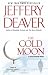 The Cold Moon: A Lincoln Rhyme Novel (Lincoln Rhyme Novels)