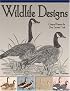 Wildlife Designs: Original Patterns for Your Favorite Craft