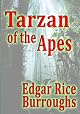 Tarzan of the Apes