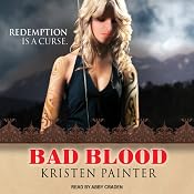 Bad Blood: House of Comarré, Book 3 | [Kristen Painter]