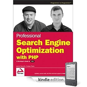 Professional Search Engine Optimization with PHP: A Developer's Guide to SEO