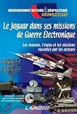 Le Jaguar dans ses missions de guerre électronique