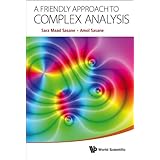 a friendly approach to complex analysis