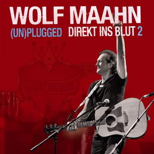 Wolf Maahn - Direkt Ins Blut 2 - Zortam Music
