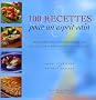 100 Recettes pour un esprit sain : Am�liorez vos capacit�s c�r�brales et vos �tats d'�me tout en vous r�galant