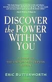 Discover the Power Within You: A Guide to the Unexplored Depths Within