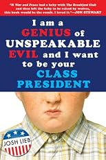 I am a Genius of Unspeakable Evil and I Want to Be Your Class President