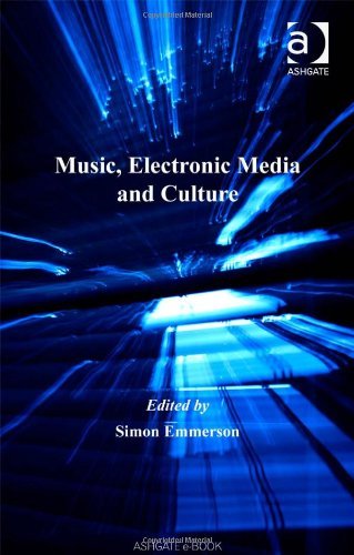 By Simon Emmerson - Music, Electronic Media and Culture