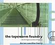 The Tapeworm Foundry: andor the dangerous prevalence of imagination