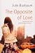 The Opposite of Love (Paperback)