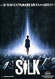 Silk