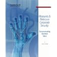 Measures and Metrics in Corporate Security: Communicating Business Value by George Campbell