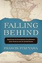 Falling Behind: Explaining the Development Gap Between Latin America and the United States