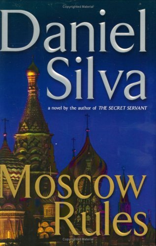 Moscow Rules (Gabriel Allon) Book Image