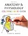 Anatomy & Physiology Coloring Workbook: A Complete Study Guide (9th Edition)